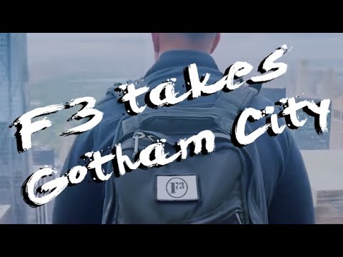 F3 takes Gotham City